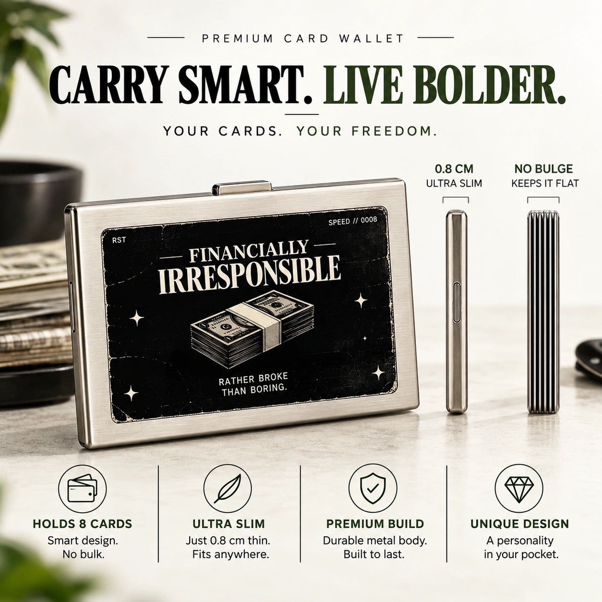 Financially Irresponsible